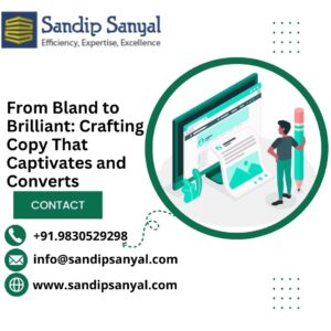 From Bland to Brilliant: Crafting Copy That Captivates and Converts.sandipsanyal.com