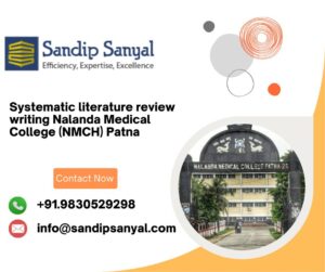 Systematic literature review writing Nalanda Medical College (NMCH) Patna